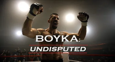 Неоспоримый 4 / Boyka: Undisputed IV (2016, фильм) - «Самый совершенный  боец в мире вернулся! \"Слава, ты что, не узнал легенду, когда получил по  роже?\"» | отзывы