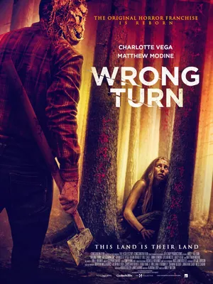 Фильм «Поворот не туда: Наследие» / Wrong Turn (2021) — трейлеры, дата  выхода | КГ-Портал