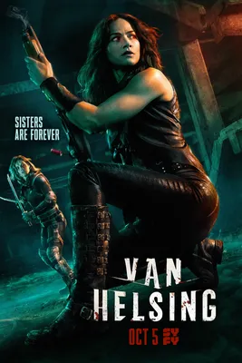 Сериал «Ван Хельсинг» / Van Helsing (2016) — трейлеры, дата выхода |  КГ-Портал