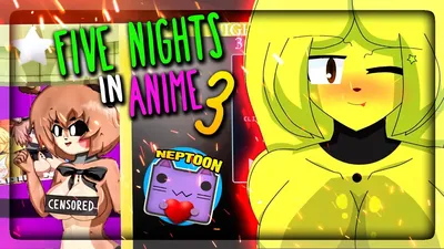 ПЯТЬ НОЧЕЙ В АНИМЕ 3 (FNIA 3) 💜 Five Nights In Anime 3 [Fanmade] #2 -  YouTube