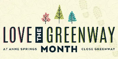 Love the Greenway Month | Anne Springs Close Greenway