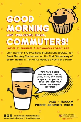 Good Morning Commuters | Adele H. Stamp Student Union