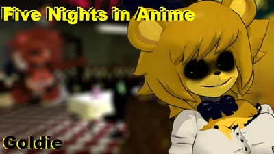 Five Nights at Freddy's (Anime Version) by FurricaneWindPower on DeviantArt