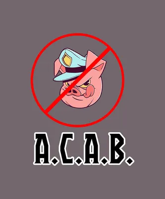 A closer look at the ACAB ideology – The Talisman