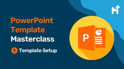 PowerPoint Template Masterclass - Part One - Template Setup - YouTube