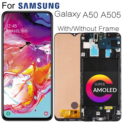 Super AMOLED For Samsung Galaxy A50 SM-A505FN/DS A505F/DS A505 LCD Display  Touch Screen Digitizer With Frame For Samsung A50 lcd - AliExpress