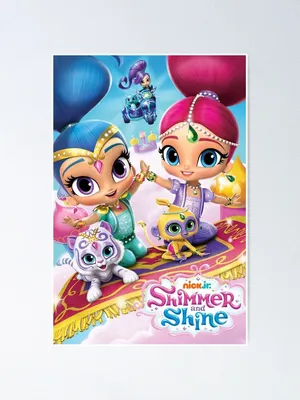 SHIMMER AND SHINE\" Poster for Sale by Ellis971 | Redbubble