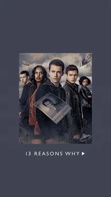 Windows Фоны: Бесплатные обои '13 Reasons Why' в JPG