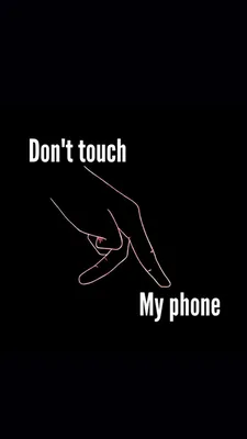 [26+] Don't touch my phone обои