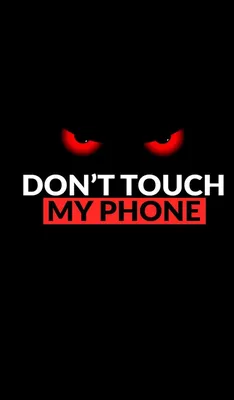 Фон Don't touch my phone: Скачать обои в PNG для Windows