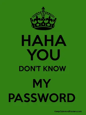 Загадочные фоны для iPhone: Ha ha you don't know my password