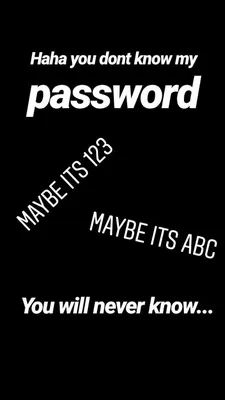Бесплатные фото: Ha ha you don't know my password